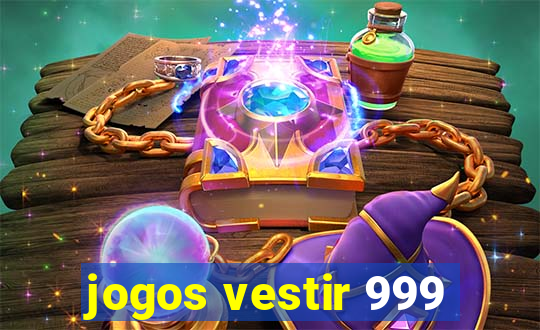 jogos vestir 999